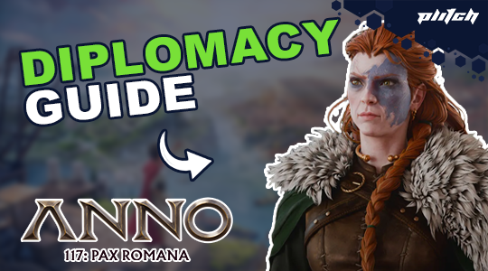 The Complete Anno 117 Diplomacy Guide