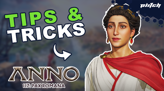 Anno 117 Tips and Tricks to Start Your Empire