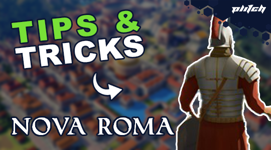 Nova Roma Guide: Tips and Tricks for Beginners