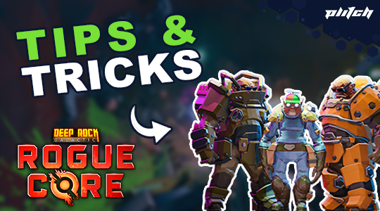 Deep Rock Galactic Rogue Core Tips and Tricks | Beginner’s Guide
