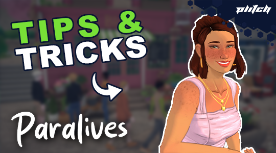 6 Paralives Tips and Tricks for a Good Start