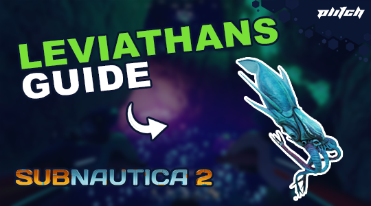 Complete Subnautica 2 Leviathans Guide | Locations & Tips