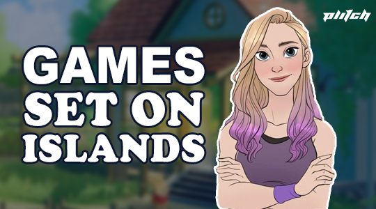 8 Amazing Games Set on Islands